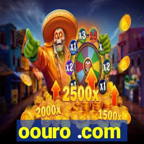 oouro .com